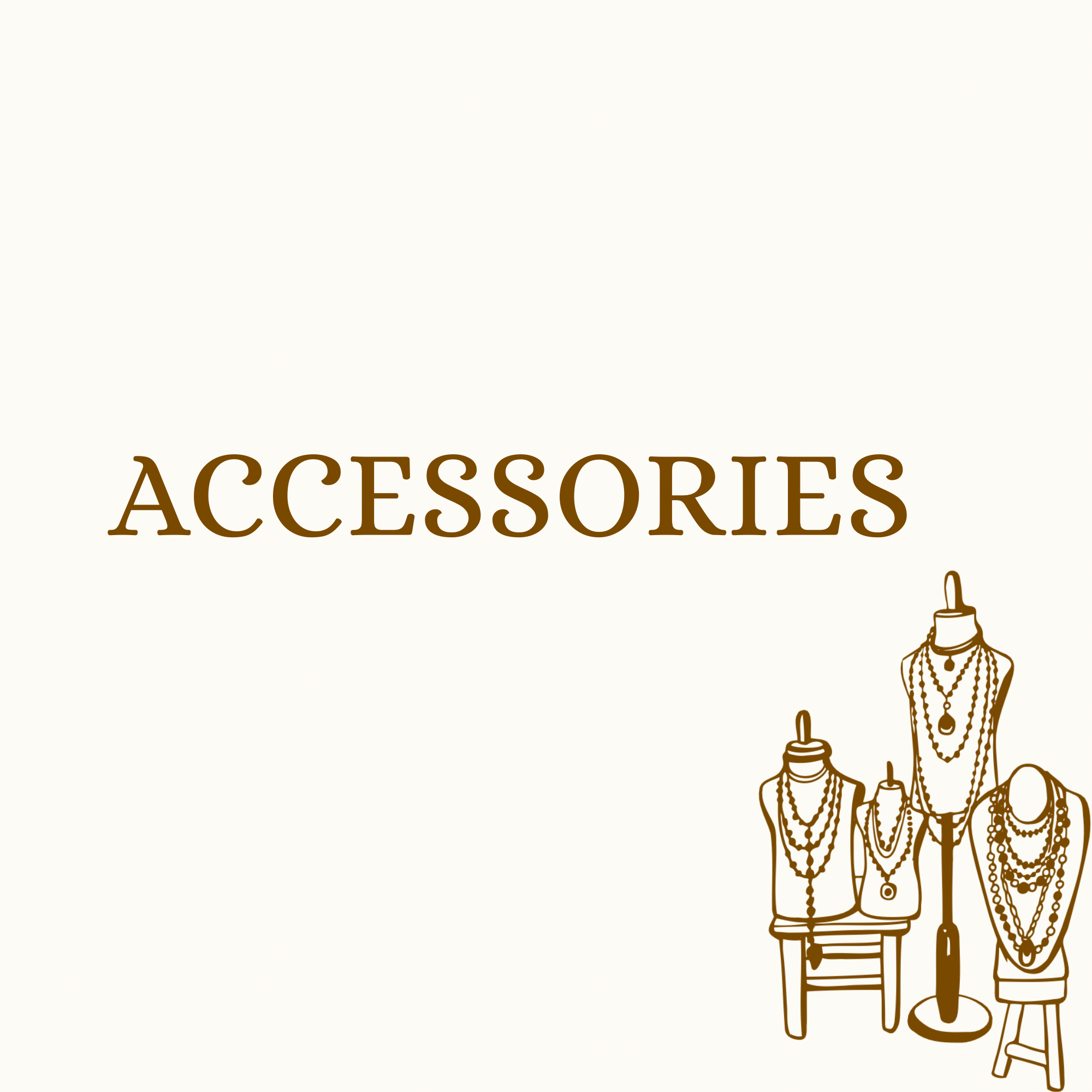 ACCESSORIES